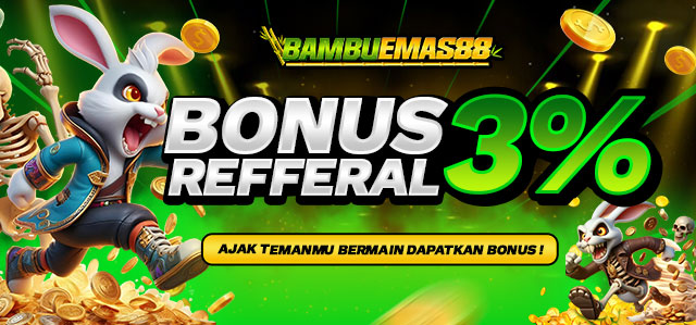BONUS REFERRAL 3%